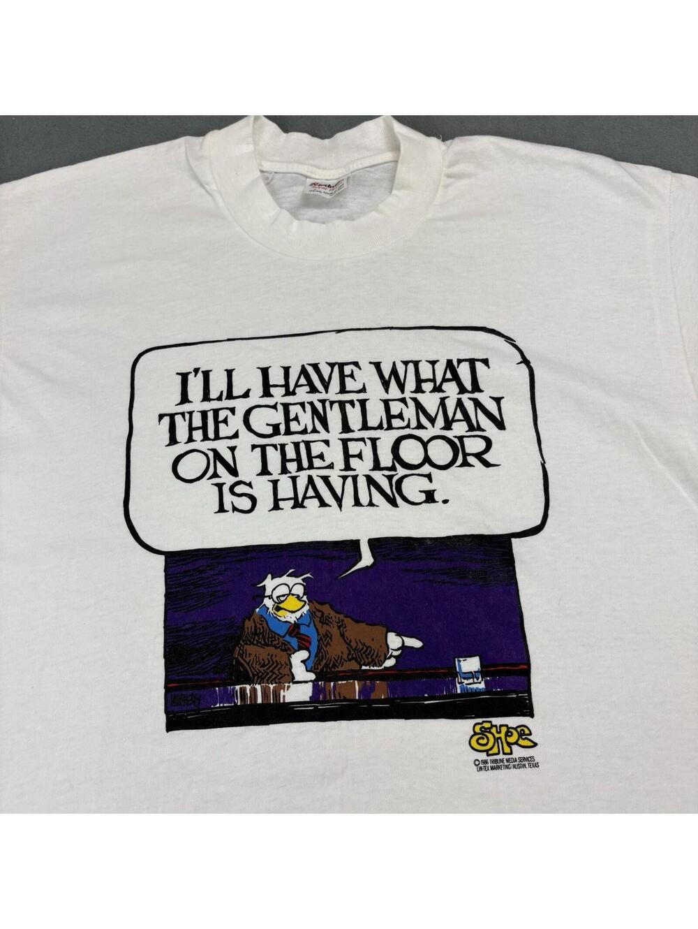 Vintage 80s 1986 I’ll Have What The Gentleman On The Floor Is Having T Shirt XL